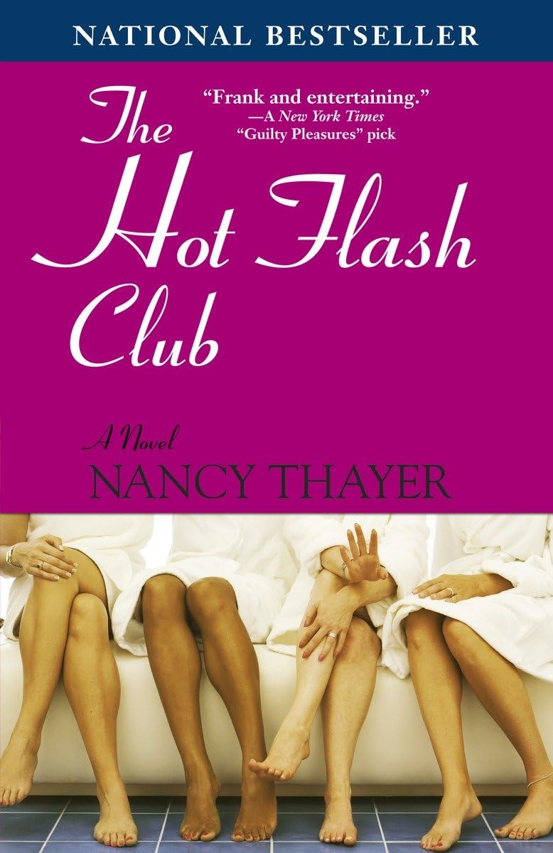 The Hot Flash Club: A Novel - 7653