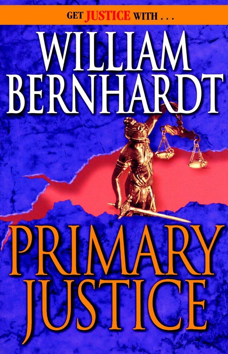 Primary Justice: A Ben Kincaid Novel of Suspense - 6974