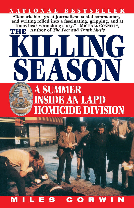 The Killing Season: A Summer Inside an LAPD Homicide Division - 2278