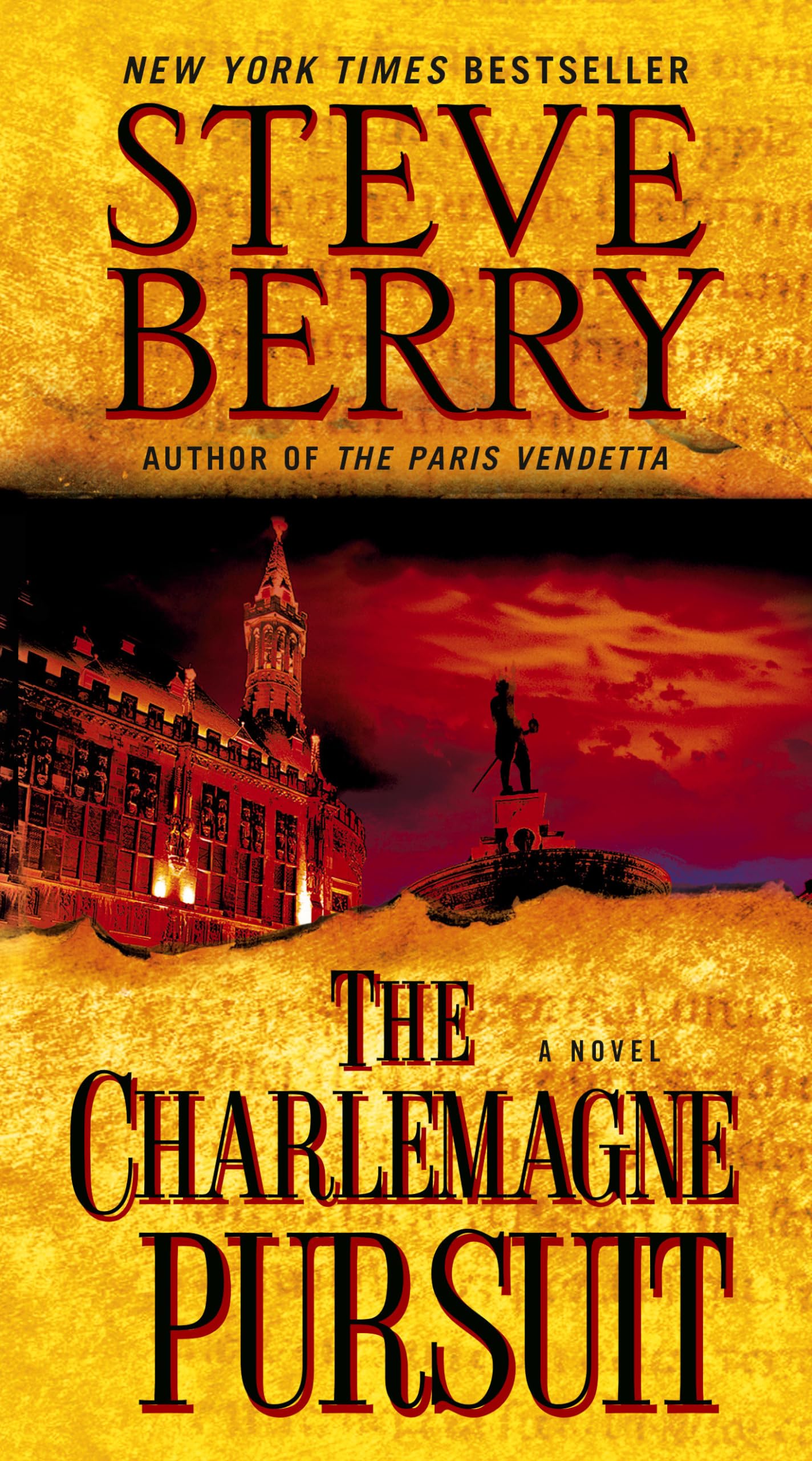 The Charlemagne Pursuit: A Novel (Cotton Malone) - 8868