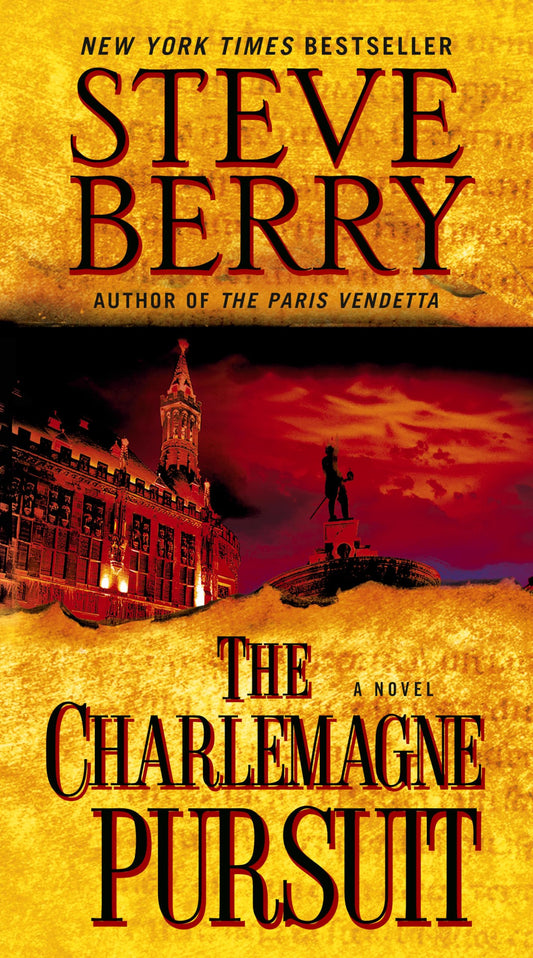 The Charlemagne Pursuit: A Novel (Cotton Malone) - 8868