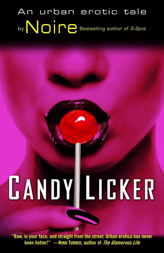 Candy Licker: An Urban Erotic Tale - 5961