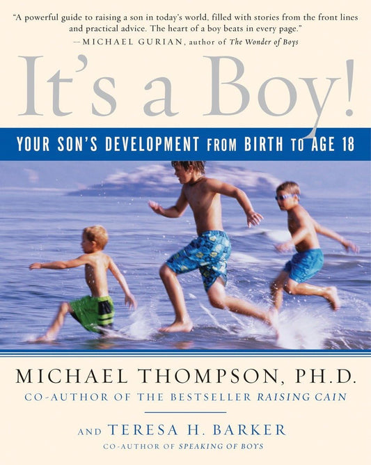 It's a Boy!: Your Son's Development from Birth to Age 18 - 2794