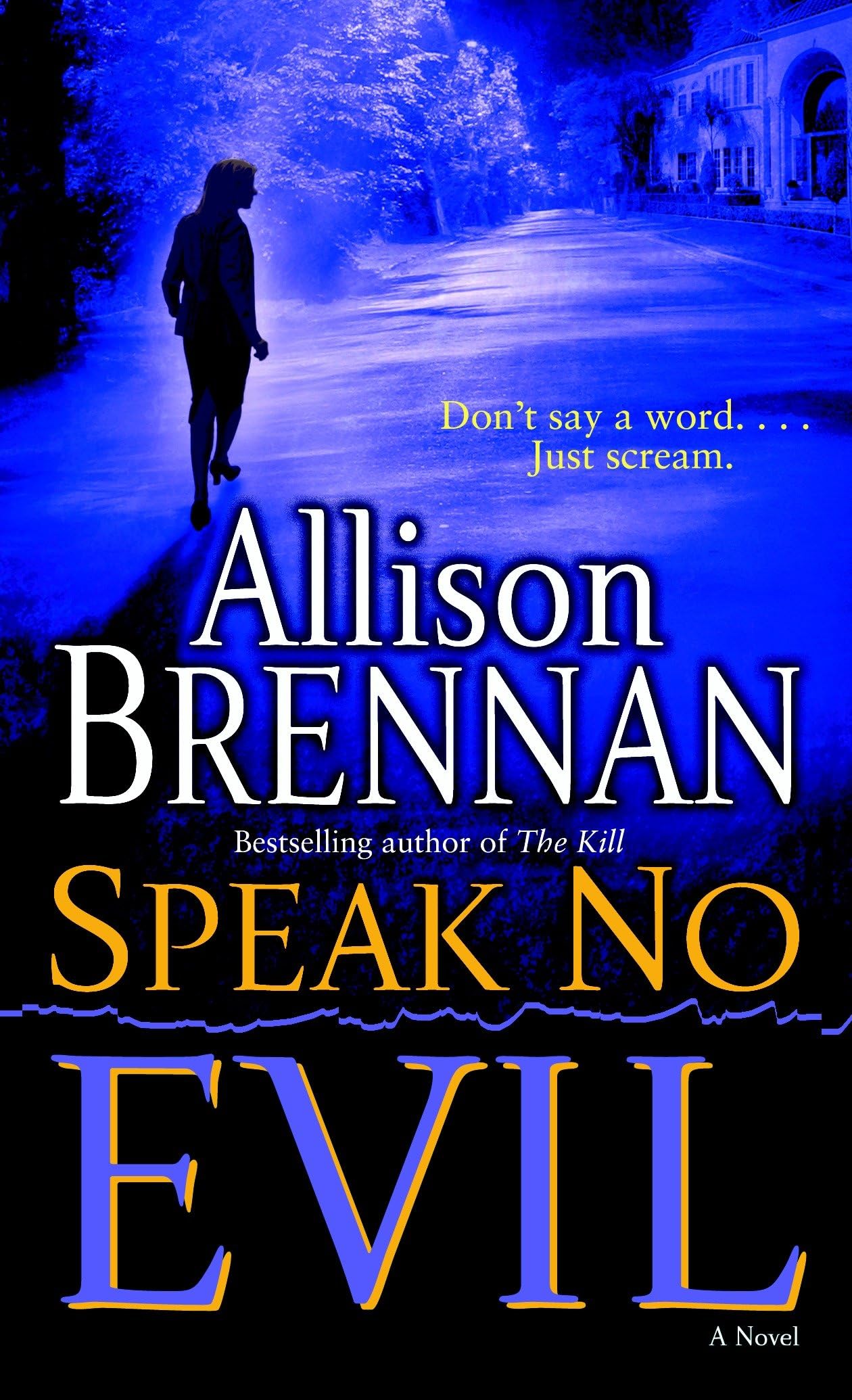 Speak No Evil: A Novel (No Evil Trilogy) - 7489