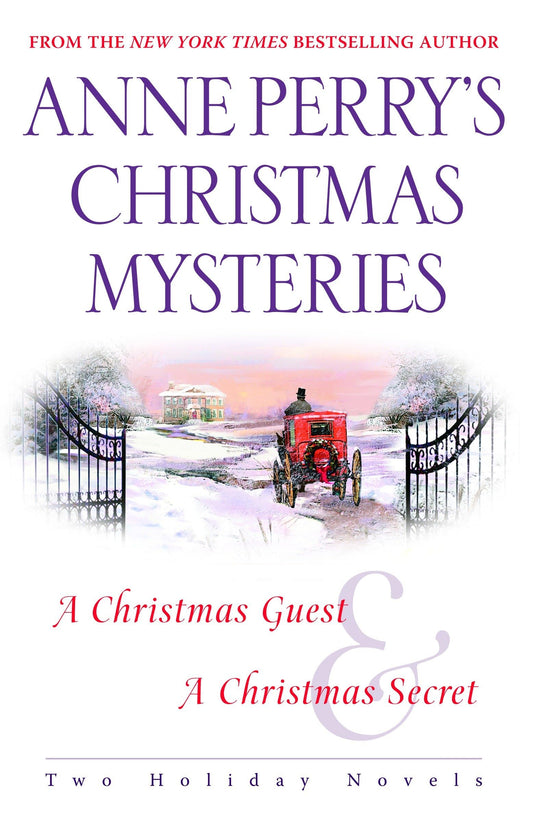 Anne Perry's Christmas Mysteries: Two Holiday Novels - 2394