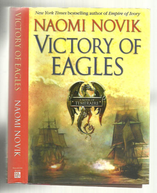 Victory of Eagles (Temeraire, Book 5) - 9641