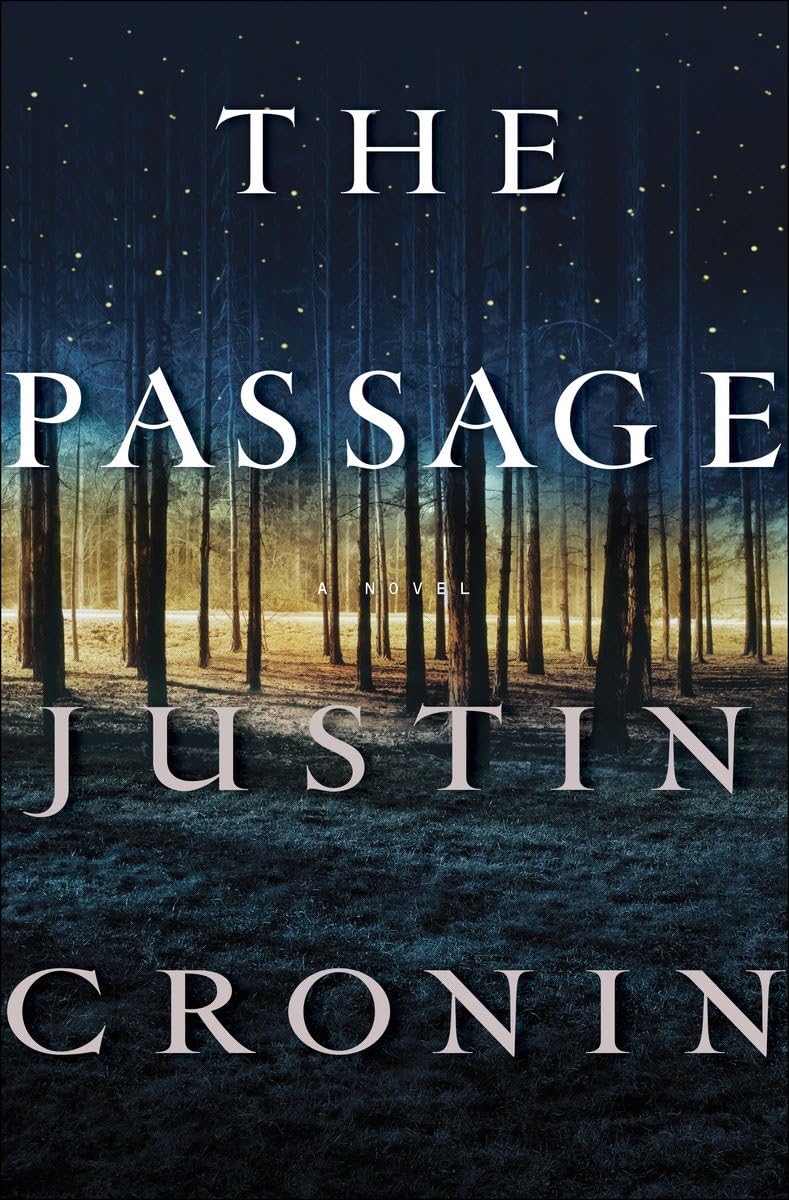 THE PASSAGE: A NOVEL (BOOK ONE O