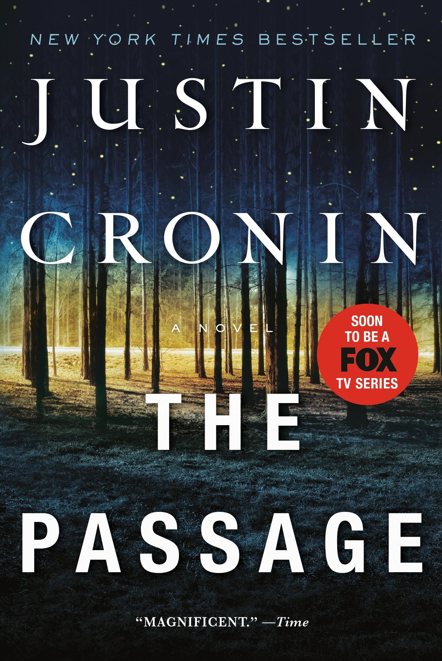 The Passage: A Novel (Book One of The Passage Trilogy) - 4753