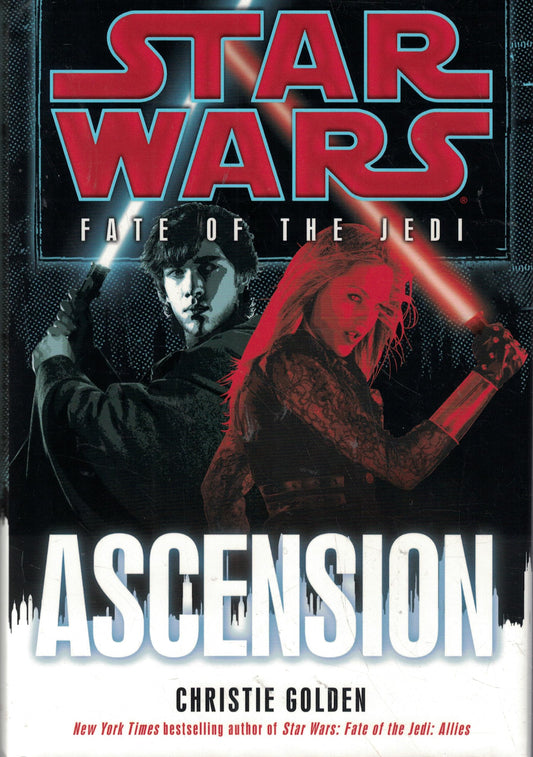 Ascension: Star Wars Legends (Fate of the Jedi) (Star Wars: Fate of the Jedi - Legends)