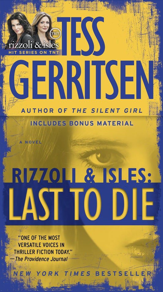 Last to Die (with bonus short story John Doe): A Rizzoli & Isles Novel - 9846