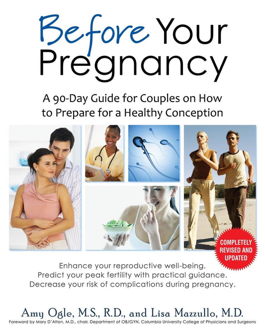 Before Your Pregnancy: A 90-Day Guide for Couples on How to Prepare for a Healthy Conception (2nd Ed.) - 6564