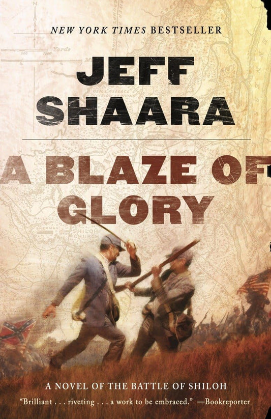 A BLAZE OF GLORY: A NOVEL OF THE
