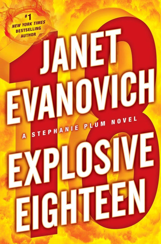 Explosive Eighteen: A Stephanie Plum Novel (Stephanie Plum Novels) - 4002