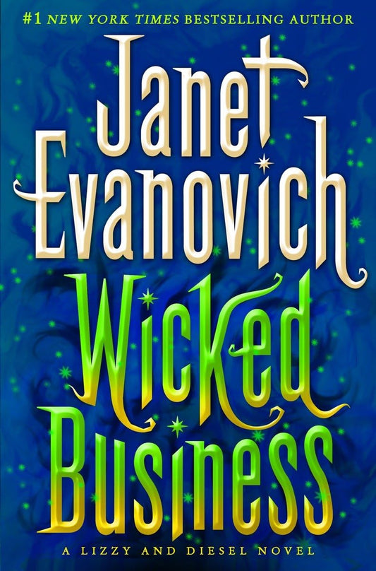 Wicked Business: A Lizzy and Diesel Novel (Lizzy & Diesel) - 1394