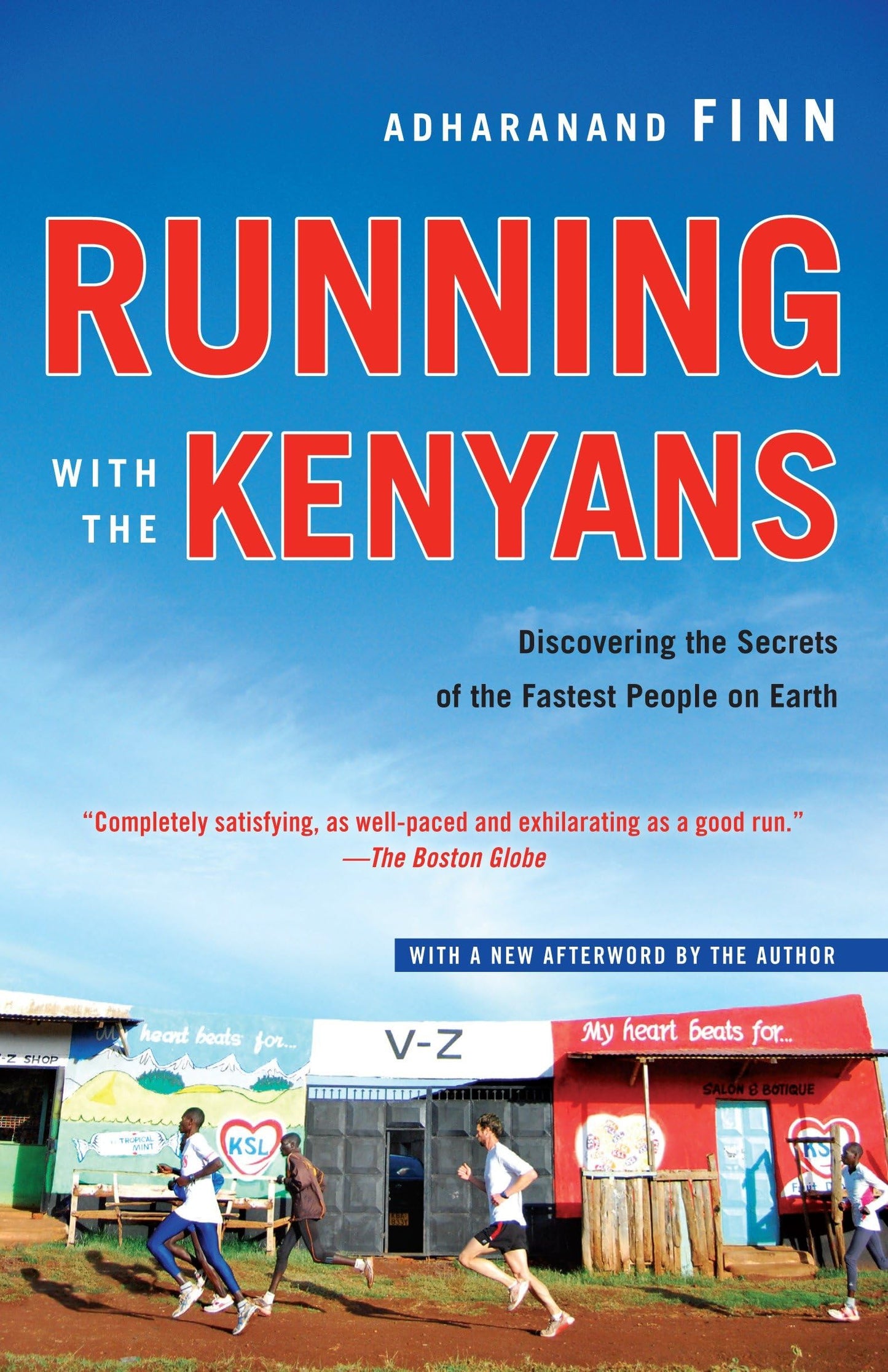 Running with the Kenyans: Discovering the Secrets of the Fastest People on Earth - 9248