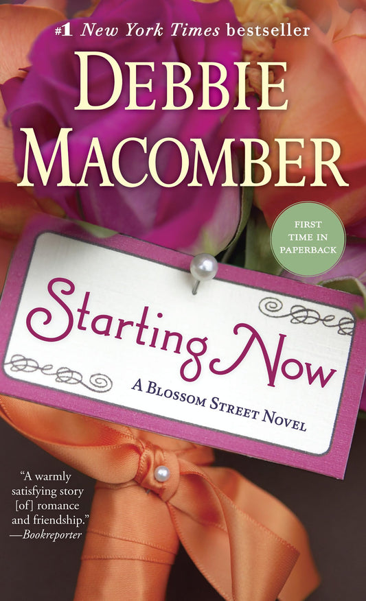 Starting Now: A Blossom Street Novel - 2733