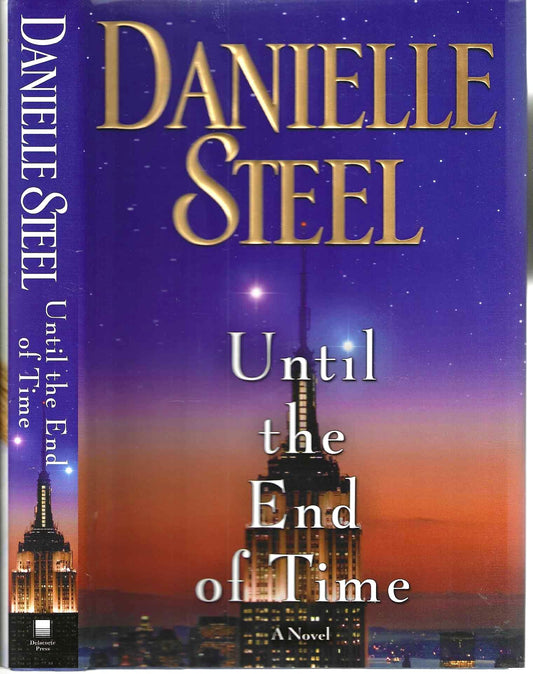 UNTIL THE END OF TIME: A NOVEL - 5982