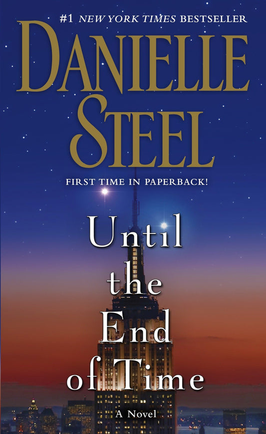 UNTIL THE END OF TIME: A NOVEL - 4279