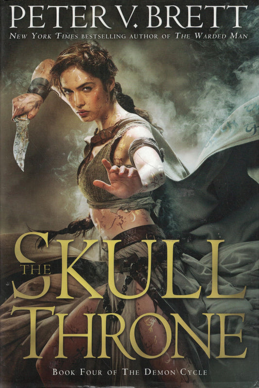 The Skull Throne: Book Four of The Demon Cycle