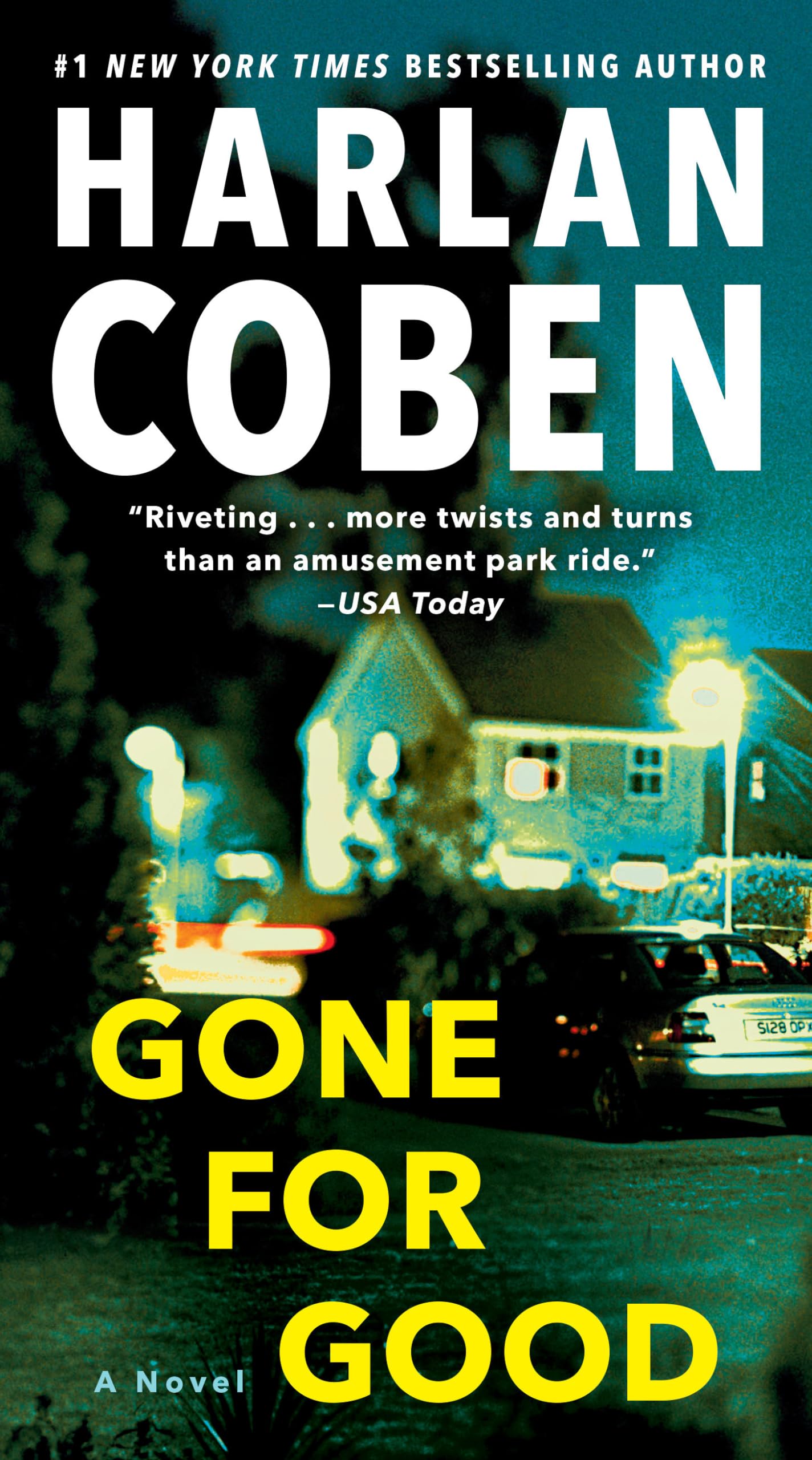 GONE FOR GOOD: A NOVEL