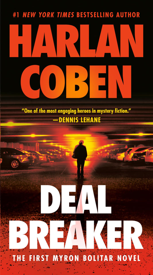 Deal Breaker: The First Myron Bolitar Novel - 9970