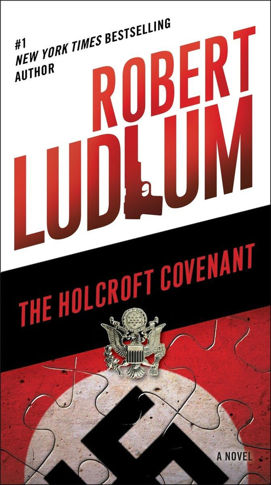The Holcroft Covenant: A Novel - 1821