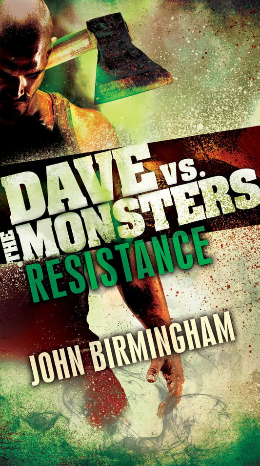 Resistance: Dave vs. the Monsters (David Hooper Trilogy)