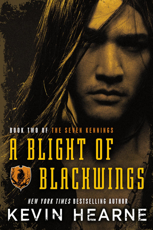 A Blight of Blackwings (The Seven Kennings)