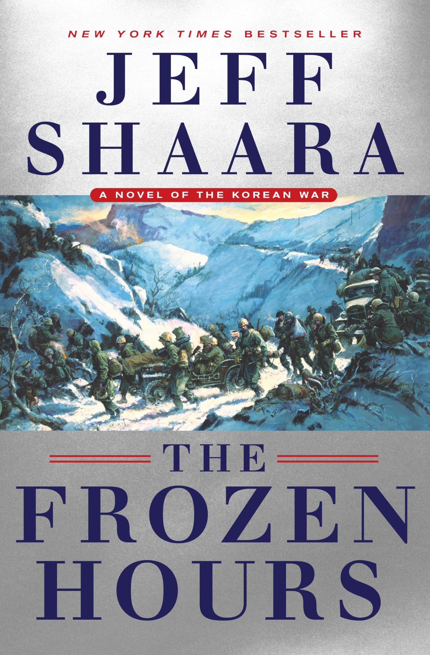 The Frozen Hours: A Novel of the Korean War - 1577