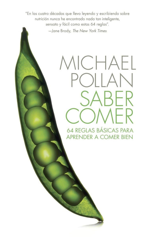 Saber comer: 64 reglas basicas para aprender a comer bien (Spanish Edition) - 1794