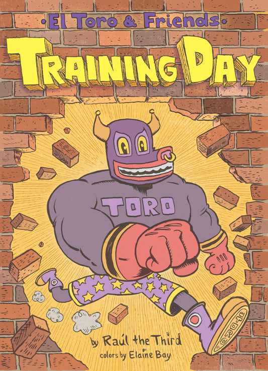 Training Day: El Toro & Friends: A Graphic Novel (World of ¡Vamos!)