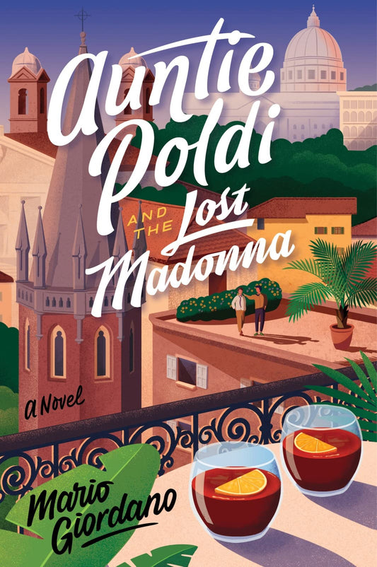 Auntie Poldi And The Lost Madonna: A New Humorous Women Sleuths Adventure in the Auntie Poldi Mystery Series (An Auntie Poldi Adventure)