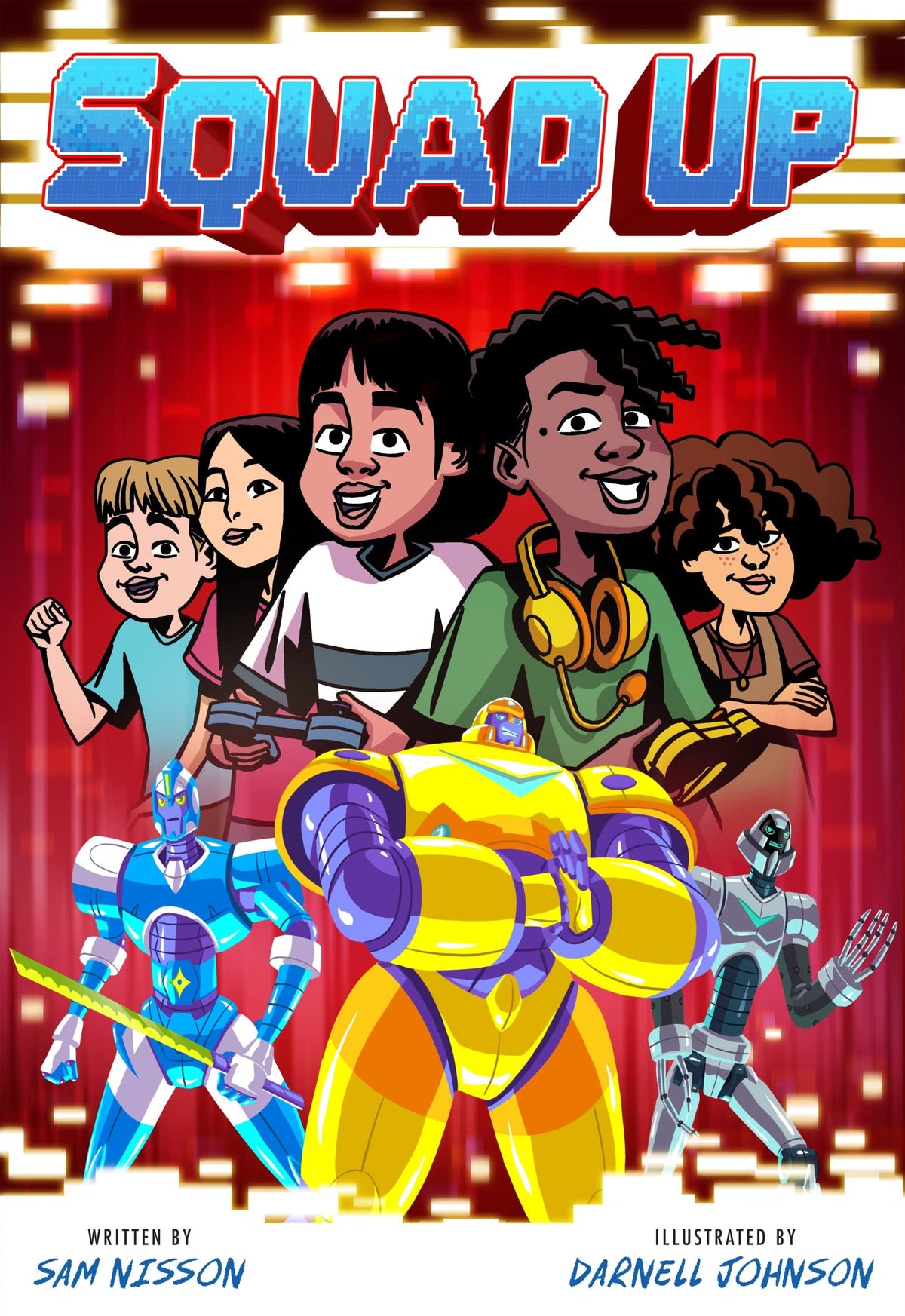 Squad Up, Power Up #2: A Graphic Novel: An Exciting Gaming Adventure About Friendship and Loyalty for Children (Ages 8-12)