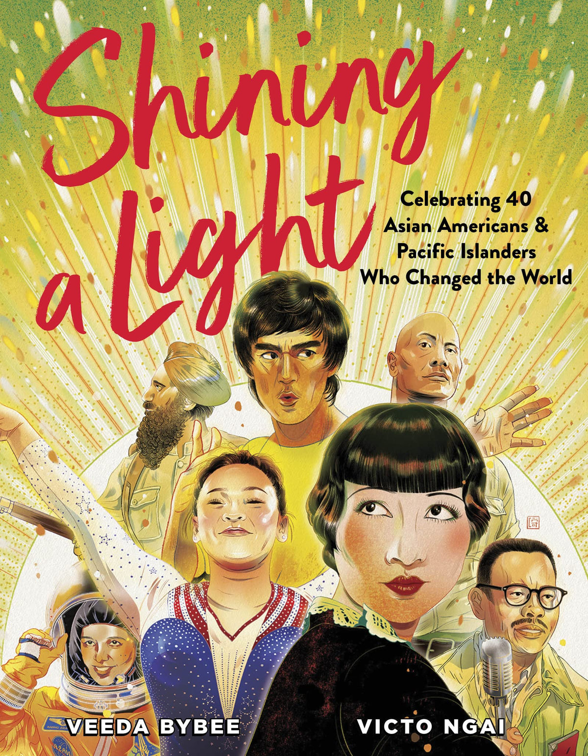 Shining a Light: Celebrating 40 Asian Americans and Pacific Islanders Who Changed the World – An Illustrated Biography of Influential Historical Figures for Kids (Ages 8-12)