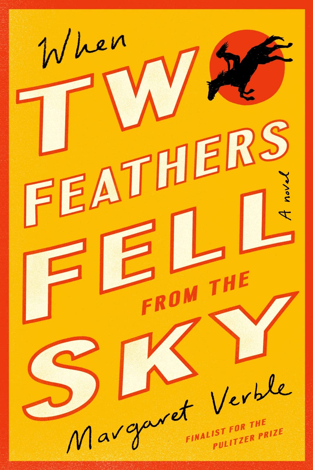 When Two Feathers Fell From The Sky - 468
