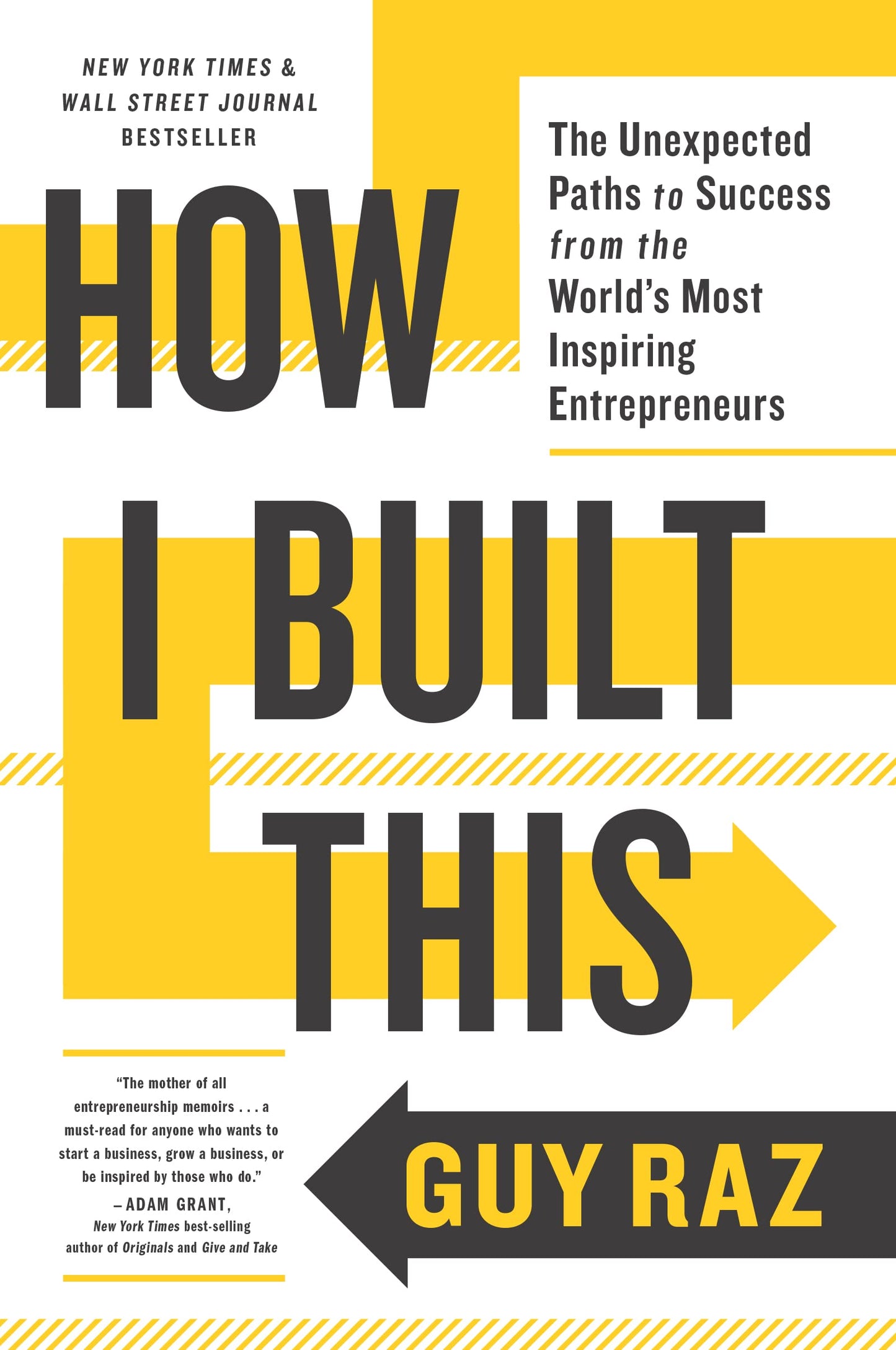 How I Built This: The Unexpected Paths to Success from the World's Most Inspiring Entrepreneurs - 5264