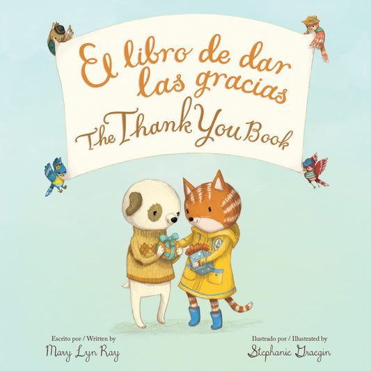 The Thank You Book Bilingual: Bilingual English-Spanish (Spanish Edition)