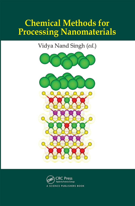 Chemical Methods for Processing Nanomaterials