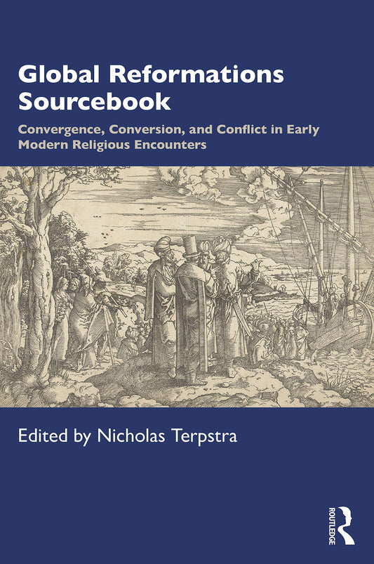 Global Reformations Sourcebook - 3655