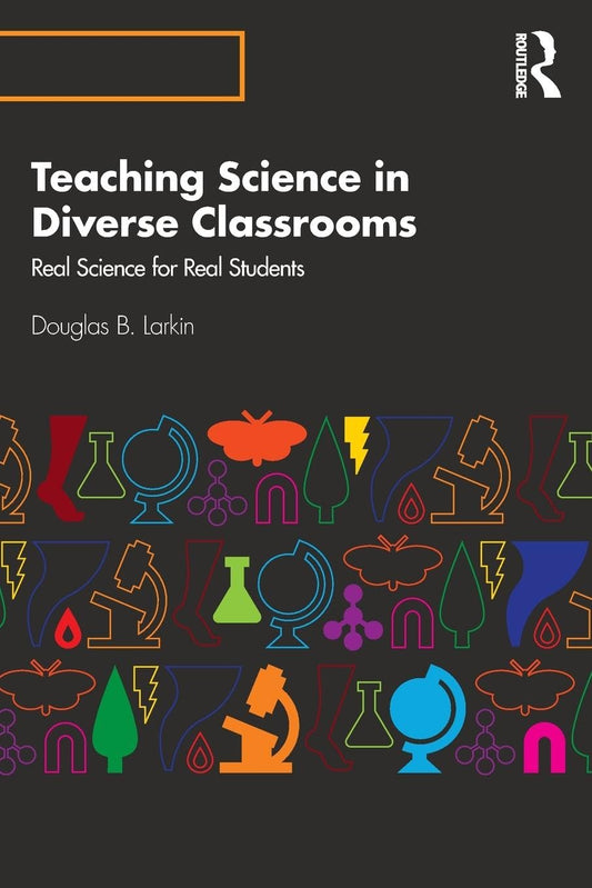Teaching Science in Diverse Classrooms: Real Science for Real Students - 2430
