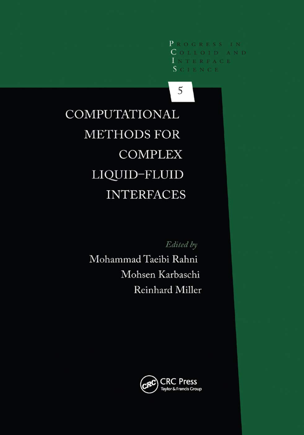 Computational Methods for Complex Liquid-Fluid Interfaces (Progress in Colloid and Interface Science)