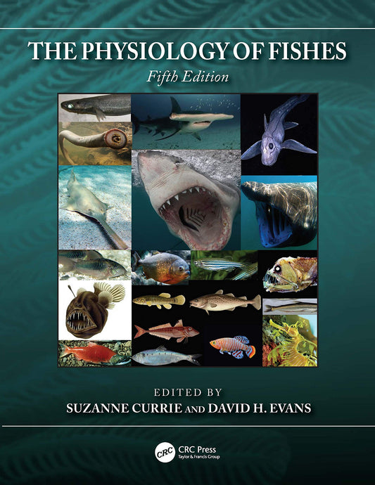 The Physiology of Fishes (CRC Marine Biology Series) - 2740