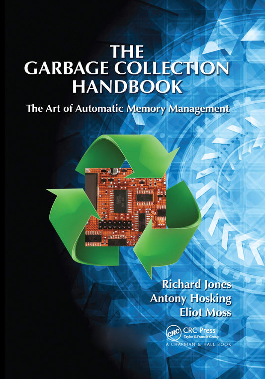 The Garbage Collection Handbook ("International Perspectives on Science, Culture and Society") - 2809