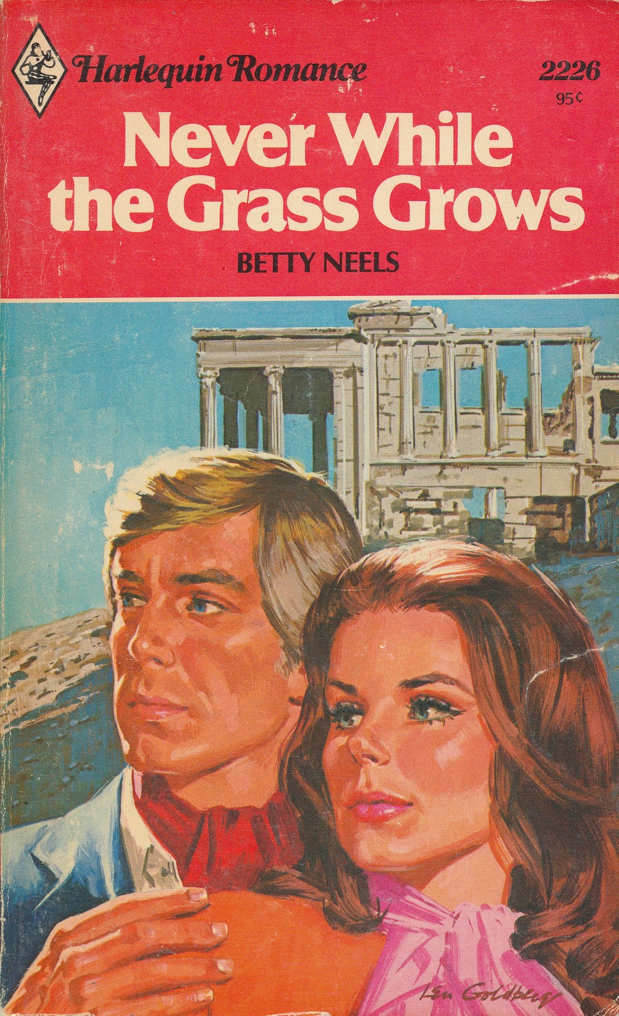 Never While the Grass Grows (Harlequin Romance, No. 2226) - 6834