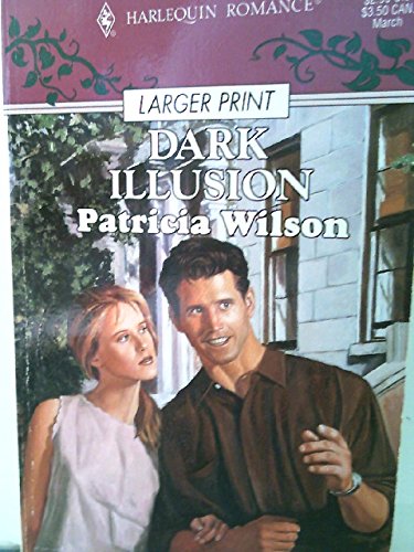 Dark Illusion (Harlequin Romance)