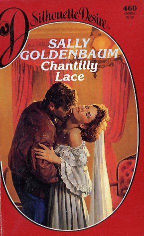 Chantilly Lace (Silhouette Desire #460)