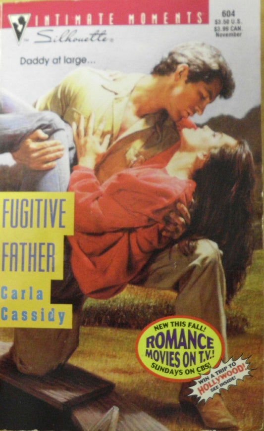 Fugitive Father (Silhouette Intimate Moments, No 604)