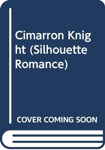 Cimarron Knight (Cimarron Stories) (Diamond Jubilee) (Silhouette Romance #724)
