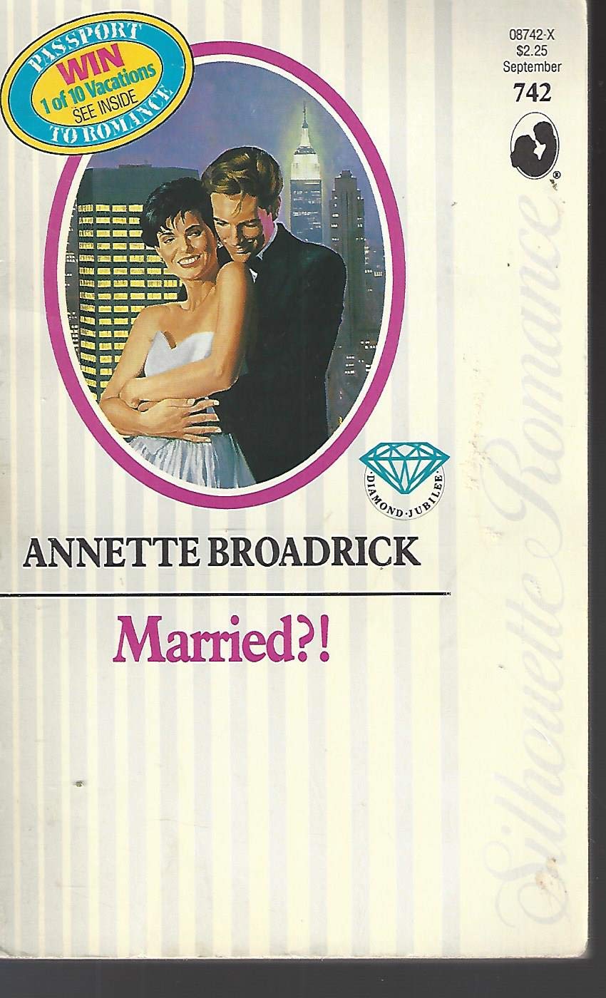 Married? (Silhouette Romance #742)