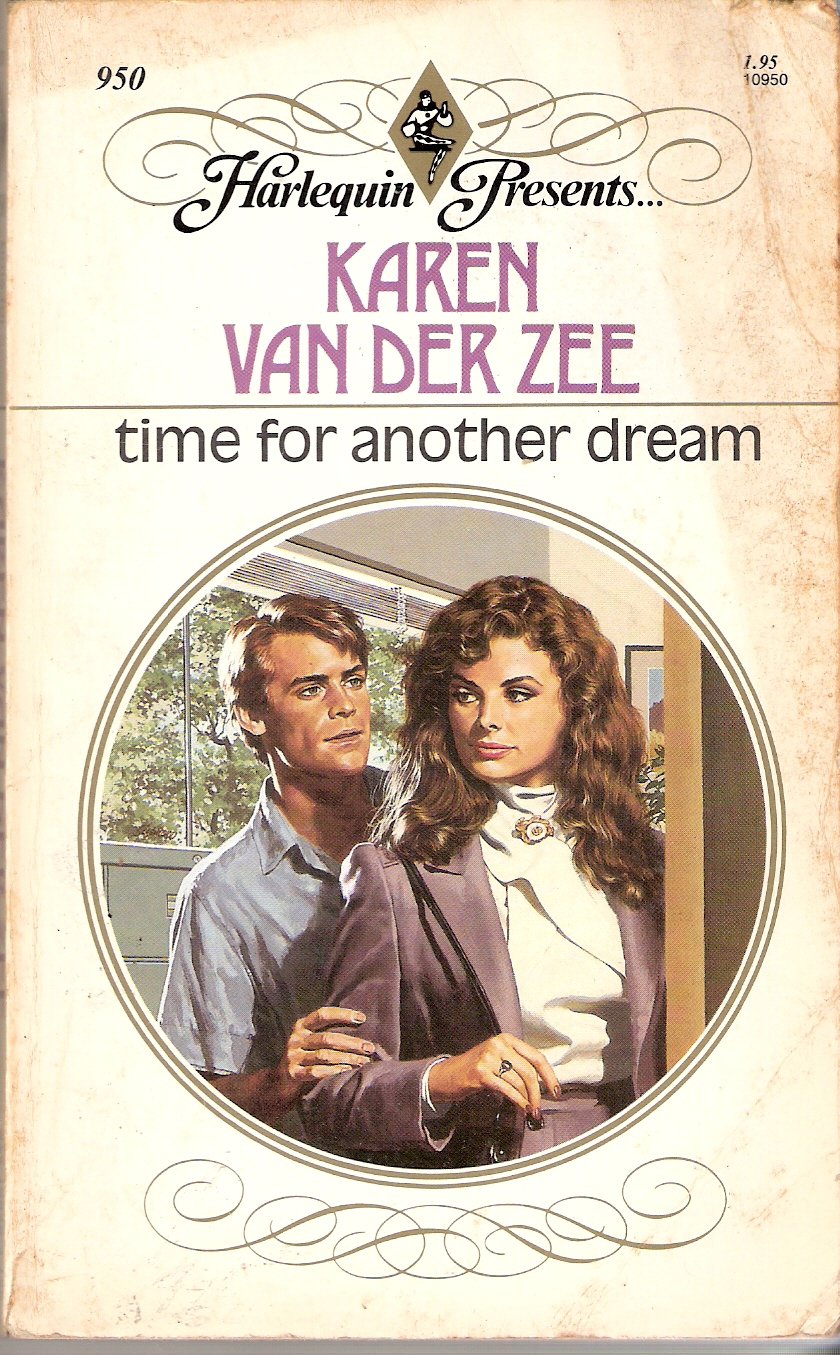 Time For Another Dream (Harlequin Presents, No 950)